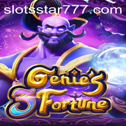 Genie3Fortune: Enter the Enchanting World of Slots Star