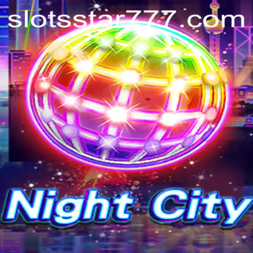 Unveiling NightCity: Slots Star - A Captivating Gaming Escape